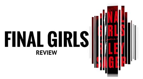 Final Girls Advanced Book Review ⋆