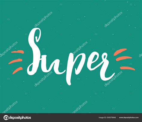 Super Lettering Handwritten Sign Hand Drawn Grunge Calligraphic Text