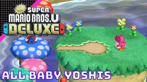 All Baby Yoshis New Super Mario Bros U Deluxe YouTube