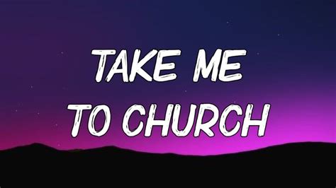 Hozier Take Me To Church Lyrics Youtube