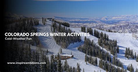 Colorado Springs Winter Activities - Your Guide to Cold-Weather Fun ...