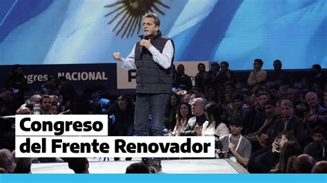 10 06 23 Congreso Del Frente Renovador ️ Discurso Youtube