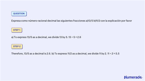 SOLVED Expresa como número racional decimal las siguientes fracciones