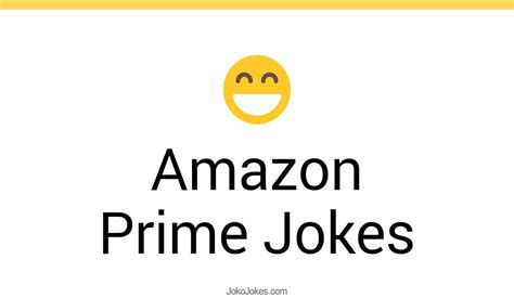 74+ Amazon Prime Jokes And Funny Puns - JokoJokes