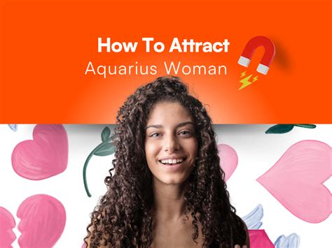 How To Attract An Aquarius Woman 25 Proven Ways