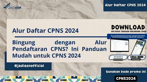 Alur Daftar CPNS 2024 Bingung Dengan Alur Pendaftaran CPNS