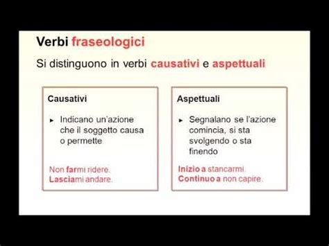 Verbi Fraseologici Aspettuali E Causativi YouTube