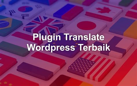 Plugin Translate Wordpress Terbaik Matob