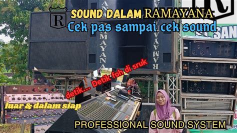 Sound Dalam Ramayana Cek Pas Hingga Cek Sound YouTube