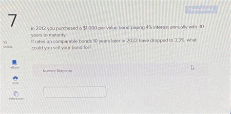 Solved In 2012 You Purchased A 1000 Par Value Bond Paying