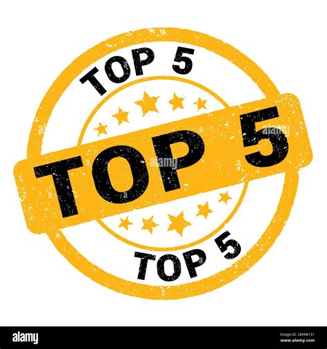 Top 5 Text Written On Yellow Black Grungy Stamp Sign Stock Photo Alamy