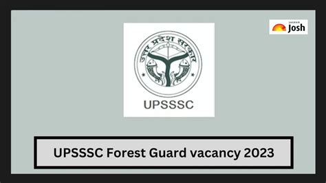 Upsssc Forest Guard Vacancy 2023 यूपी में वनरक्षक के 706 पदों पर निकली