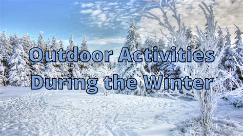 Outdoor Activities During the Winter - Home School Facts