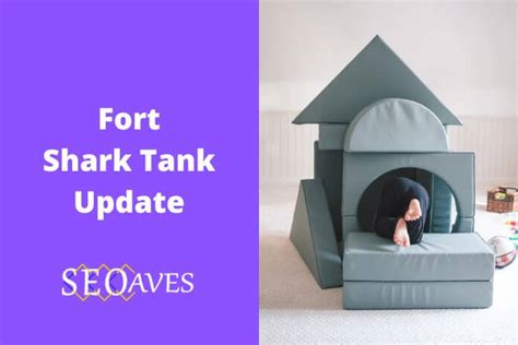 Fort Shark Tank Update