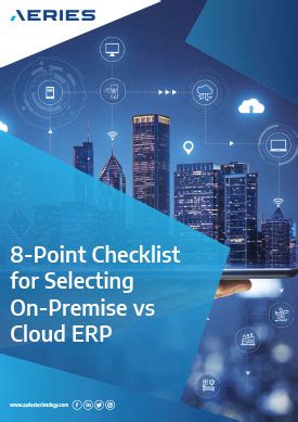 8 Point Checklist For Selecting On Premise Vs Cloud ERP Aeries Technology