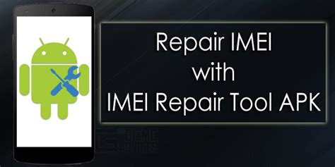 Imei Changer Apk Imei Repair Apk Tool Fix Corrupt Or Null Imei On