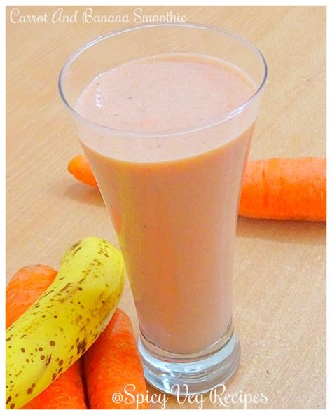 Carrot And Banana Smoothie With Milk Foodwhirl