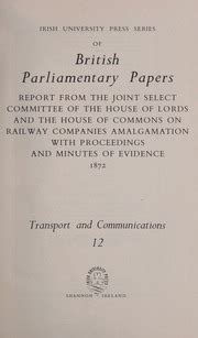 Report From The Joint Select Committee Of The House Of Lords And The