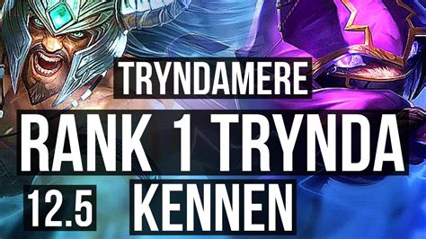 Trynda Vs Kennen Top Rank 1 Trynda Rank 11 6 2 4 Na Challenger