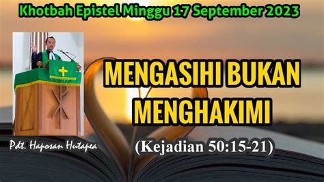 Khotbah Epistel Minggu 17 September 2023 Kejadian 50 15 21