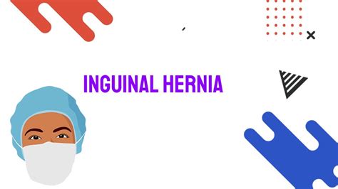 Inguinal Hernia Types Causes Risk Factors Treatment Herniorraphy