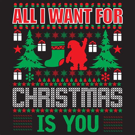 All I want for Christmas is you. 21626076 Vector Art at Vecteezy