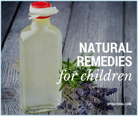 Natural Remedies for Children - Herbs, Oils and More