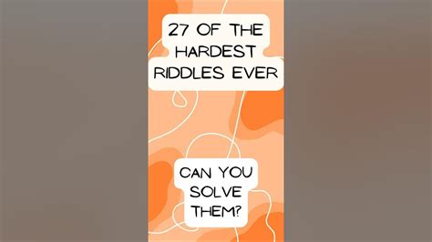 27 Of The Hardest Riddles Ever Can You Solve Them Part 2