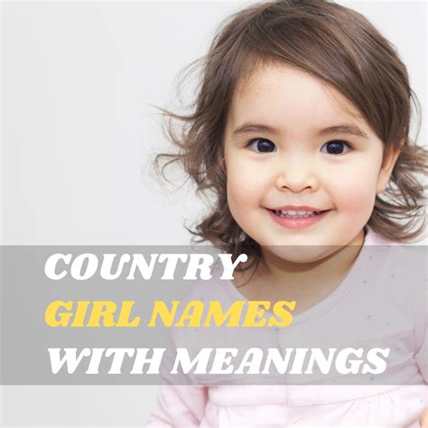 220+ Country Girl Names with Meanings - The Get Real Mom