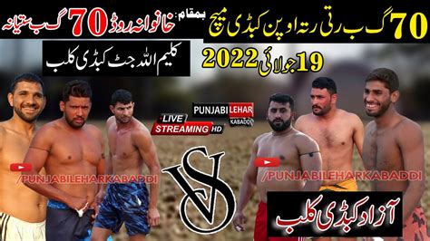 Live Gb Opan Kabaddi Match Azad Club Vs Kaleem Jutt