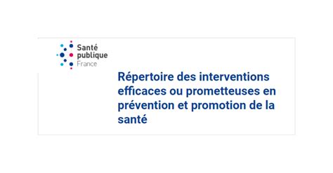 Répertoire Des Interventions Efficaces Ou Prometteuses En Prévention Et