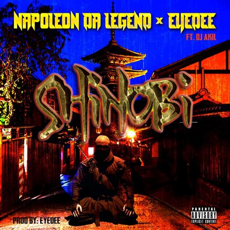 Napoleon Da Legend Shinobi Lyrics Genius Lyrics