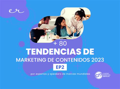 Tendencias De Marketing De Contenidos 2023 Ep2 │ Elka Ríos