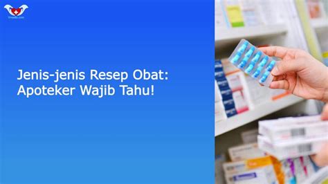 Jenis Jenis Resep Obat Apoteker Wajib Tahu Vmedis