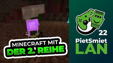 Pietsmiet Lan X Minecraft Mit Der Reihe Youtube