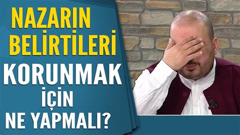 Nazar belirtileri neler Nazardan korunmak için bunlara dikkat YouTube