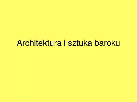 PPT Architektura I Sztuka Baroku PowerPoint Presentation Free