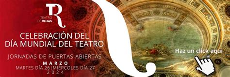 El Teatro Rojas Estar Abierto Para Todos Los Martes Y Mi Rcoles