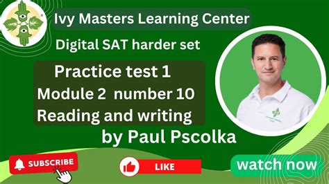 Digital Sat Practice Test 1 Module 2 Number 10 Harder Set Reading And