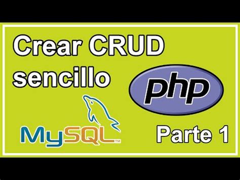 Insertar Modificar Y Eliminar Registros Php Y Mysql Parte Youtube