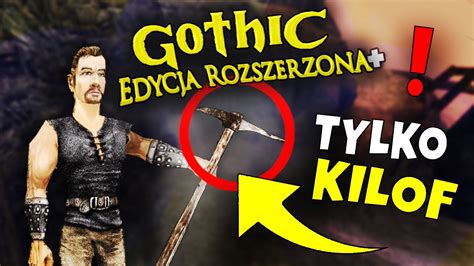 LIVE GOTHIC Edycja Rozszerzona Plus 4Tylko Kilof YouTube