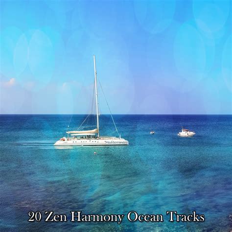 Zen Harmony Ocean Tracks Album By Winds And Oceans Spotify