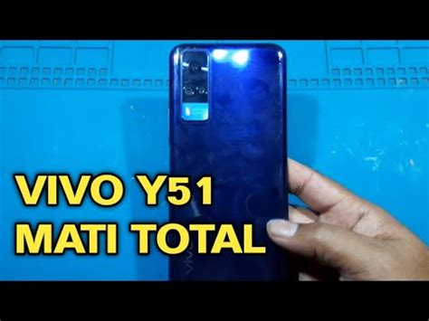 Tutorial Cara Mengatasi HP VIVO Y51 Mati Total Getar Saat Dicaz