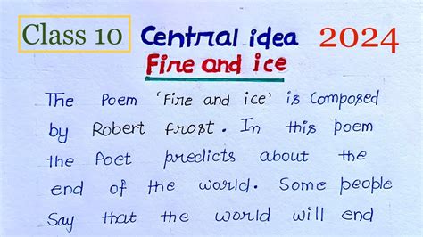 Fire And Ice Central Idea Class 10 Fire And Ice Central Idea In