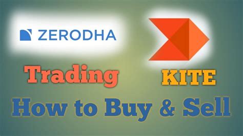 Zerodha Trading With Buy Sell Process Zerodha Kite App Demo Youtube