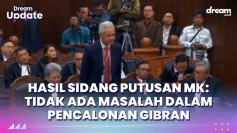 Hasil Sidang Putusan Mk Tidak Ada Masalah Dalam Pencalonan Gibran