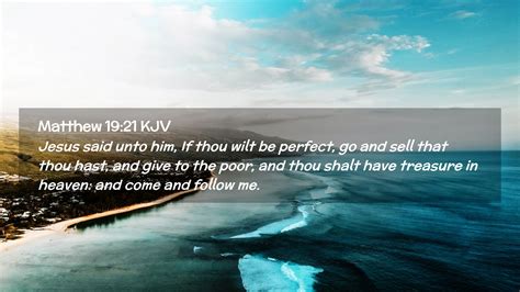 Matthew 19 21 KJV Desktop Wallpaper Jesus Said Unto Him If Thou Wilt