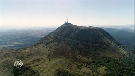 Les Lieux Qu Il Faut Voir Le Puy De D Me Terre De Volcans