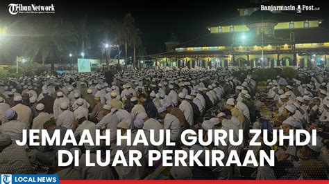 Ketua Relawan Haul Ke Guru Zuhdi Mengakui Tak Menyangka Jemaah