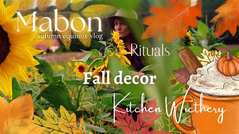 Mabon Autumn Equinox How To Celebrate Ritual Kitchen Witchery